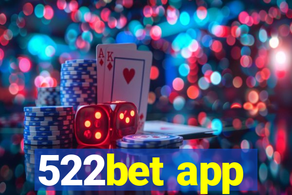 522bet app